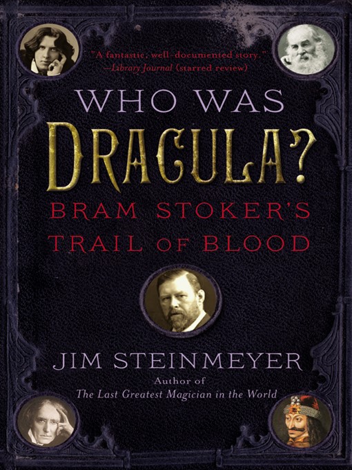 Title details for Who Was Dracula? by Jim Steinmeyer - Available
